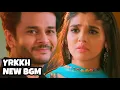 Download Lagu YRKKH New BGM | Ep 1010 S-67