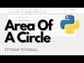 How To Calculate The Radius Of A Circle Using Python - Beginner Python Tutorial