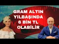 Download Lagu GRAM ALTIN YILBAŞINDA 6 BİN TL OLABİLİR
