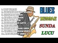 Download Lagu Kompilasi Lagu Blues Sunda Terbaru Cocok Buat Temani Santai Anda