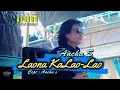 Download Lagu Laona Kalao Lao ~ Cipt.Ancha.S ~ Voc.Ancha.S ~ Lagu Bugis Sedih Bikin Baper Paling Enak Di Dengar.