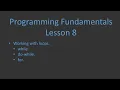 Programming Fundamentals with C - Lesson 8