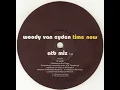 Lagu Woody Van Eyden - Time Now (ATB Mix)