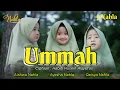 Download Lagu UMMAH - 3 NAHLA ( Cover )