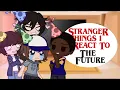 |Stranger Things Season 1 Reacts to the future|1.8K SUB SPECIAL🎉|