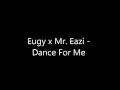 Eugy x Mr  Eazi - Dance For Me lyrics