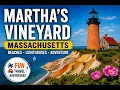 Martha s Vineyard Travel Guide Best Things to See Do Eat Explore Ultimate Island Vacation