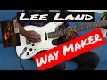 Download Lagu Leeland - Way Maker (Guitar Cover)