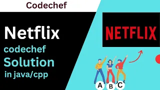 Netflix codechef solution Netflix Codechef solution in java or cpp c contest COOK144