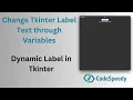 Change Label Text in Tkinter through variables