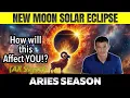 How Will Your Zodiac Sign Be Affected March 20th - April 19th