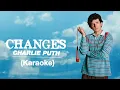 Lagu Charlie Puth - Changes (Karaoke) 