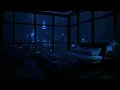 Download Lagu Rain ASMR: Fall Asleep Instantly with Calming Rain Sounds 🎧 Cozy Bedroom and City View