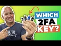 How to Choose the BEST 2FA Key for Security Yubikey