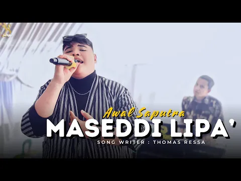 Download MP3 MASEDDI LIPA - Awal Saputra - Lagu bugis viral 2024 || Cipt. Thomas Ressa