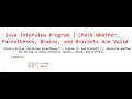 Java Interview Program Check Whether Parentheses Braces and Brackets are valid