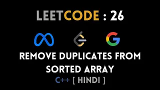 Leetcode 26 Remove Duplicates from Sorted Array Explained in Hindi Abhishek Khare