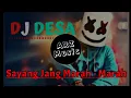 Download Lagu DJ TIKTOK VIRAL | SAYANG JANG MARAH - MARAH | DJ DESA MANTUL
