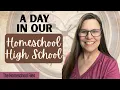 A Real Homeschool High School Day
