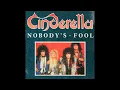 Cinderella - Nobody's Fool (1986 LP Version) HQ