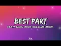 BEST PART - H.E.R Ft. Daniel Caesar (Soul Blues Version) Lyrics