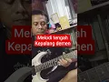 Lagu MELODI TENGAH TARLING KEPALANG DEMEN #covermelodi #shorts #guitar