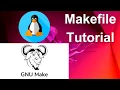 How To Create A Makefile Makefile Tutorial Linux
