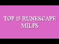 TOP 15 RUNESCAPE MILFS