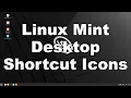How To Add Create Desktop Shortcut Icons On Linux Mint Quick Easy Guide