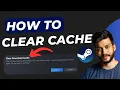 How to Clear Steam Cache Fix Download Login Issues 2025