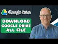 Lagu How to Download All Your Files from Google Drive (Quick \u0026 Easy 2025 Tutorial)