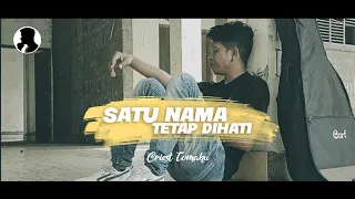 Download SATU NAMA TETAP DIHATI| EYE -  CRIEST TOMAHU MP3