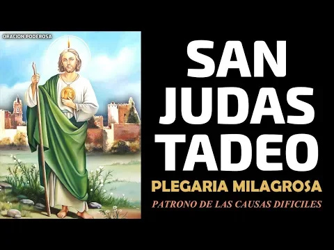 Download MP3 Plegaria milagrosa y poderosa a San Judas Tadeo | Patron de los casos dificiles y desesperados