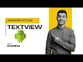 Text View in Android Kotlin How to Use TextView in Android with Kotlin Step-by-Step Guide