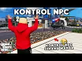 KONTROL NPC SERANG SEMUA WARGA - GTA 5 ROLEPLAY