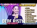 Dede Risty - Jeger, Pecak Welut || Full Album Pantura Dede Risty #jeger #pecakwelut #orandueni