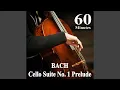 Download Lagu BACH: Cello Suite No. 1 Prelude (60 Minutes Loop)
