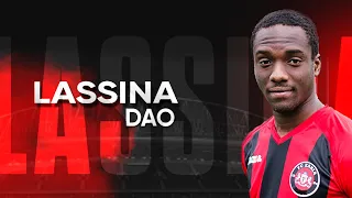 lassina dao goals assist best moments