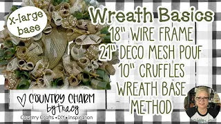 WREATH BASICS - How I put Deco Mesh on an X-LARGE 18-inch Wire with 21 mesh and 10 cruffles