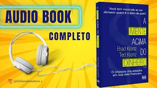 A MENTE ACIMA DO DINHEIRO Brad Klontz - AUDIOBOOK - #PIORANODASUAVIDA FABIANA BANDEIRA