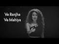 Download Lagu Ve Ranjha Ve Mahiya | Ankhiyan - Tony Kakkar \u0026 Neha Kakkar | Love Song | Valentine Song