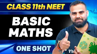 BASIC MATHS in ONE SHOT - All Concepts, - NEET Maths