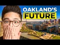 Oakland Is Changing Forever