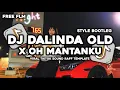 Download Lagu VIRAL TIKTOK!! DJ DALINDA X OH MANTANKU STYLE BOOTLEG VIRAL SOUND RAFF TEMPLATE FREE FLM