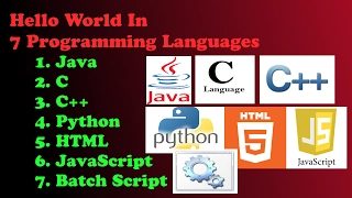 Hello World in 7 Programming Languages Java C C Python JavaScript Batch Script