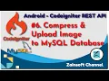 Android REST API - Crop Compress and Upload Image to MySQL DB Server