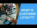 What is Customer Loyalty Definition and Why it s Important