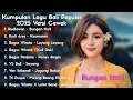 KUMPULAN LAGU BALI TERBARU POPULER 2025 VERSI CEWEK