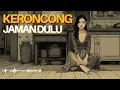 Download Lagu Lagu Keroncong Lama Paling Dicari 🎶 Musik Nostalgia yang Menyentuh Hati