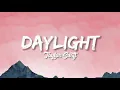 Download Lagu Daylight - Taylor Swift Lyrics